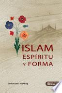 Islam Espiritu y Forma