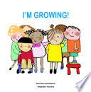 I’m growing!