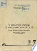 Iv Reunion Regional de Mejoramiento de Cafe