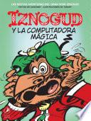 Iznogud y la computadora mágica