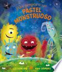Jake prepara un pastel monstruoso / Jake Bakes a Monster Cake