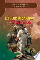 JESUCRISTO SANADOR DE MI PERSONA