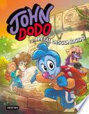 John Dodo 4. John Dodo y el metal desconocido