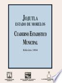 Jojutla estado de Morelos. Cuaderno estadístico municipal 1994