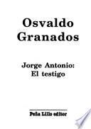 Jorge Antonio, el testigo