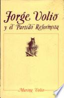 Jorge Volio y el Partido Reformista