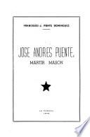 José Andrés Puente, mártir masón ...