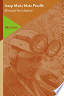 Josep Maria Mata Perelló. 50 anys de Terra i docència
