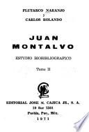 Juan Montalvo: Bibliografía montalvina, por P. Naranjo y C. Rolando