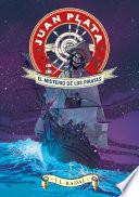 Juan Plata 1. El misterio de los piratas