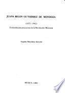 Juana Belén Gutiérrez de Mendoza (1875-1942)