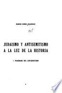 Judaísmo y antisemitismo a la luz de la historia