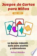 Juegos de Cartas para Niños, Volumen 1