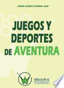 Juegos y deportes de aventura