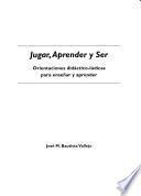 Jugar, aprender y ser