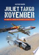 Juliet Tango November