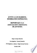 Junto a los barrios, sembrando esperanza