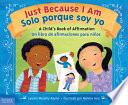 Just Because I Am / Solo Porque Soy Yo