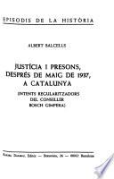 Justicia I presons, despres de maig de 1937, a Catalunya