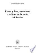 Kelsen y Ross, formalismo y realismo en la teoría del derecho