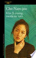 Kim Ji-Young, Nacida En 1982 / Kim Jiyoung, Born 1982