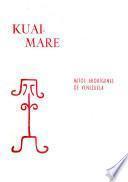 Kuai-Mare; mitos aborígenes de Venezuela