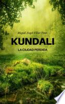 Kundali: La ciudad perdida (Infantil [a partir de 8 años])