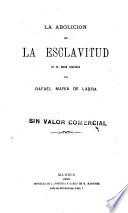La abolicion de la esclavitud en el orden económico