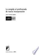 La acogida al profesorado de nueva incorporación