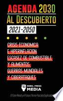 La Agenda 2030 Al Descubierto (2021-2050)