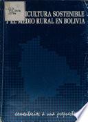 La agricultura sostenible y el medio rural en Bolivia