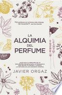 La alquimia del perfume