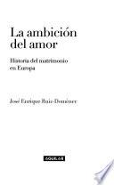 La ambición del amor