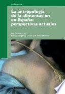 La antropología de la alimentación en España