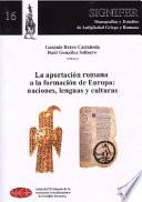 La aportación romana a la formación de Europa