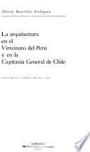 La arquitectura en el virreinato del Perú y en la capitanía general de Chile