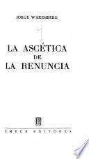 La ascética de la renuncia