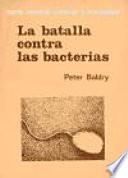 La batalla contra las bacterias