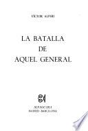 La batalla de aquel general