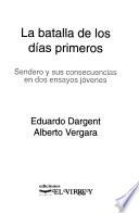 La batalla de los días primeros