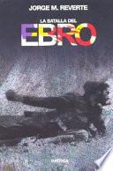La batalla del Ebro