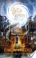 La Bella y la Bestia. El libro encantado