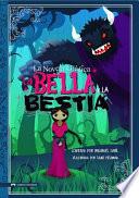 La Bella y La Bestia: La Novela Grafica