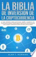 La biblia de inversión de la criptocurrencia