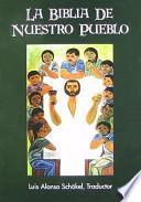 La Biblia de Nuestro Pueblo