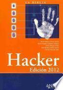 La biblia del Hacker 2012 / Hacker
