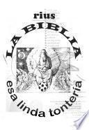 La Biblia, esa linda tontería