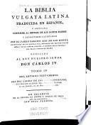 La Biblia vulgata Latina traducia en espanõl: Del Antiguo Testamento : los dos libros de los Paralipómenos, los dos de Esdras, el libros de Tobias, el de Judith, el de Esther y el de Job t. 5. Del Antiguo Testamento : los Psalmos, los Proverbios y el Eclesiastes