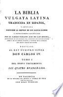 La Biblia vulgata Latina traducia en espanõl
