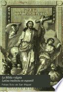 La Biblia vulgata Latina traducia en espanõl